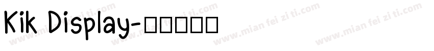 Kik Display字体转换